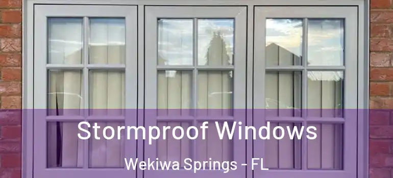 Stormproof Windows Wekiwa Springs - FL